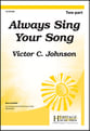 Always Sing Your Song Two-Part choral sheet music cover